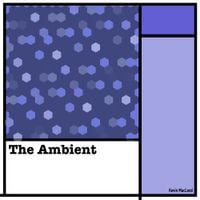 Kevin MacLeod - The Ambient