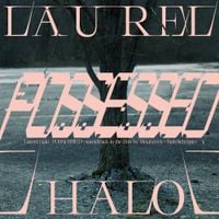 Laurel Halo - Possessed