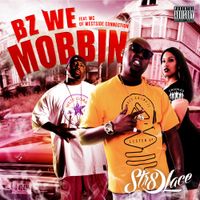 Str8-Lace - Bz We Mobbin'