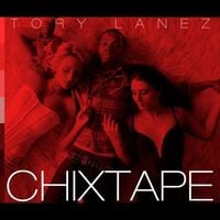 Tory Lanez - Chixtape