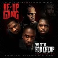 Re-Up Gang - We Got It for Cheap Vol. 3