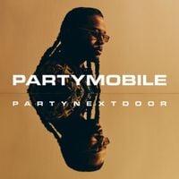 PARTYNEXTDOOR - PARTYMOBILE