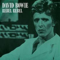 David Bowie - Rebel Rebel