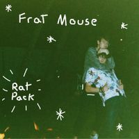 Frat Mouse - Rat Pack