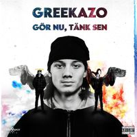 Greekazo - G&ouml;r Nu, T&auml;nk Sen