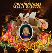 Guayaba - Fantasmagor&iacute;a