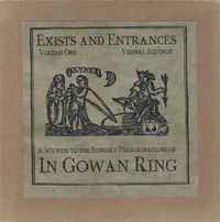 In Gowan Ring - Exists And Entrances - Volume One