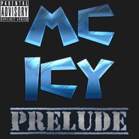 MC Icy - Prelude