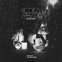 Booka Shade - The Sun and The Neon Light