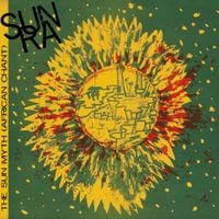Sun Ra - The Sun Myth (African Chant)