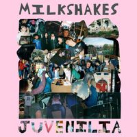 Milkshakes - Juvenalia