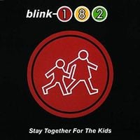 blink-182 - Stay Together For The Kids