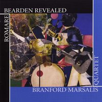 Branford Marsalis Quartet - Romare Bearden Revealed