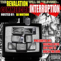 Revalation - The Revalation Will Be Televised: Commercial Interruption