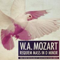 Vienna Symphony Orchestra, Vienna Boy's Choir And Ferdinand Grossman - W.A. Mozart: Requiem Mass in D Minor