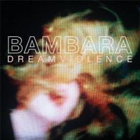 BAMBARA - Dreamviolence