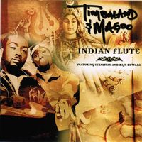 Timbaland & Magoo - Indian Flute
