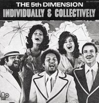 The 5th Dimension - Individually and Collectively