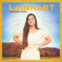 Senora May - Lainhart