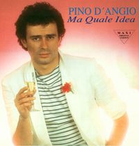 Pino D'Angi&ograve; - Ma quale idea