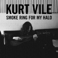 Kurt Vile - Smoke Ring for My Halo