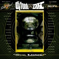 DJ Food & DK - Solid Steel Presents DJ Food & DK: "Now, Listen!"