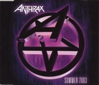 Anthrax - Summer 2003