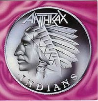Anthrax - Indians