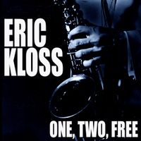 Eric Kloss - One, Two, Free