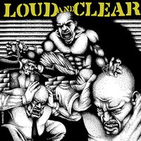 Loud And Clear - Loud And Clear