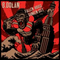 B. Dolan - Fallen House, Sunken City
