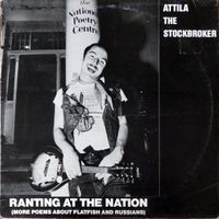 Attila the Stockbroker - Ranting At The Nation