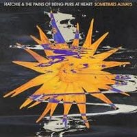 Hatchie & The Pains Of Being Pure At Heart - Sometimes Always