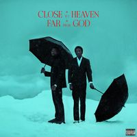 88GLAM - Close To Heaven Far From God