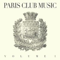Various Artists - Paris Club Music Vol. 1