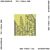 Deluxe19 - TV / Call Me