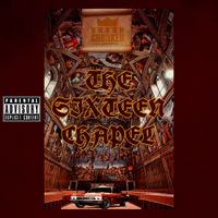 KXNG Crooked - The Sixteen Chapel