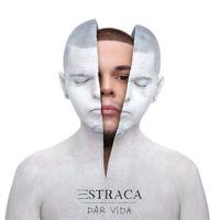 Estraca - Dar Vida