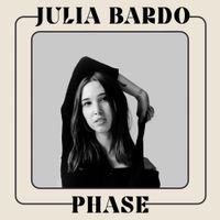 Julia Bardo - Phase
