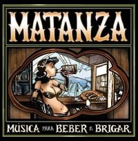 Matanza - M&uacute;sica para Beber e Brigar