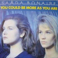 Sa&acirc;da Bonaire - You Could Be More As You Are