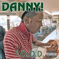 Danny! - F.O.O.D.