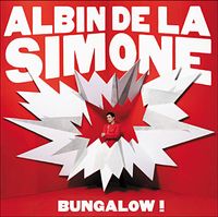 Albin de la Simone - Bungalow !