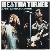 Ike & Tina Turner - Live, Raw & Funky