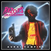 Aural Vampire - RAZORS ON BACKSTREET