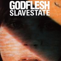 Godflesh - Slavestate