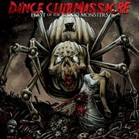 Dance Club Massacre - Feast of the Blood Monsters