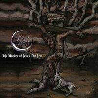 The Meads Of Asphodel - The Murder of Jesus the Jew