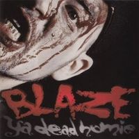Blaze Ya Dead Homie - 1 Less G n da Hood