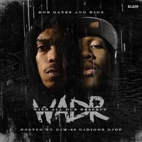 Rob Gates & Rigz - W.A.D.R. (With All Due Respect)